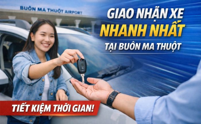 Giao nhân xe khi thuê xe